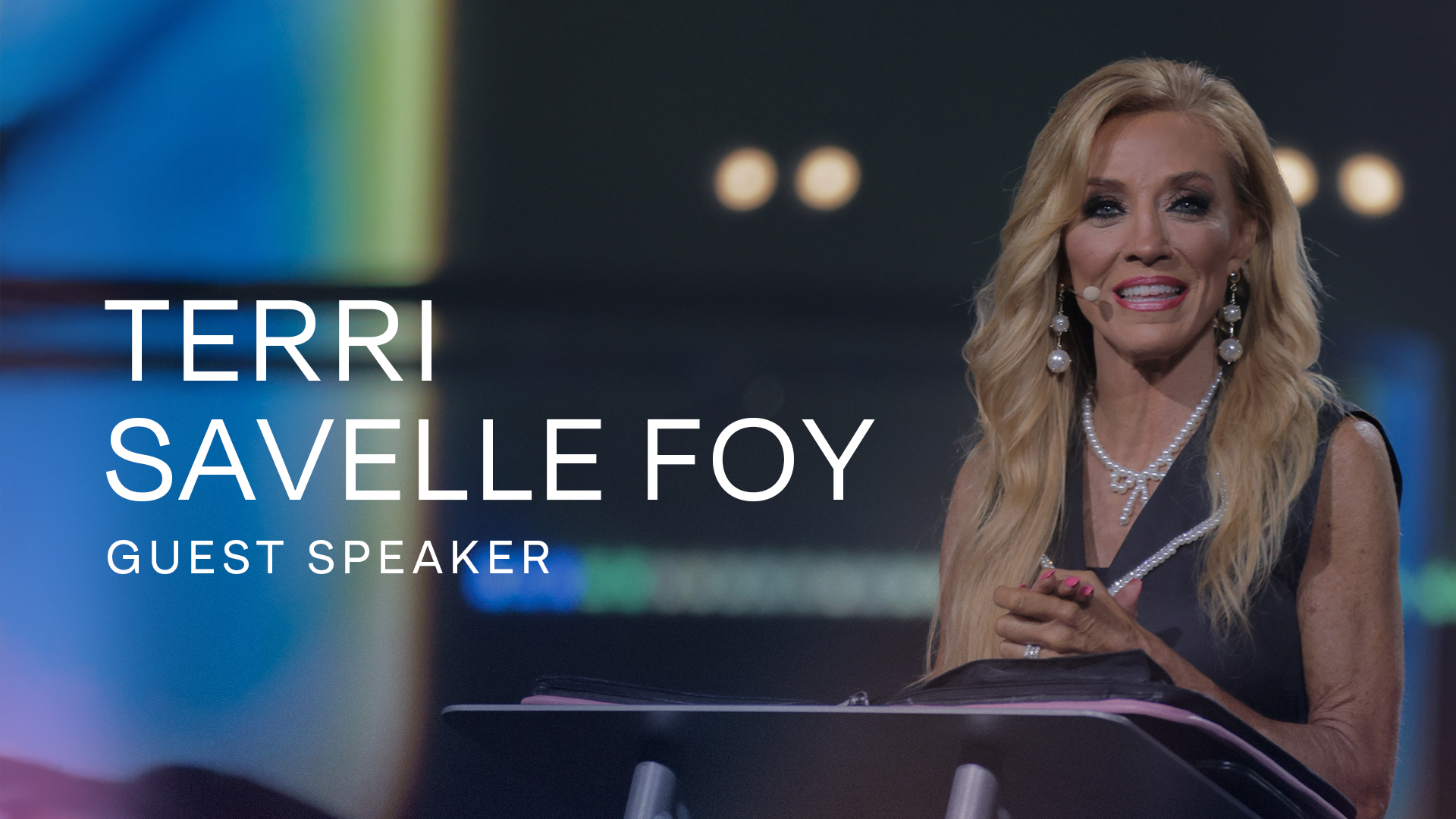 Message Artwork: Guest Speaker: Terri Savelle Foy 2026